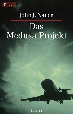 Nance, John J. Das Medusa-Projekt