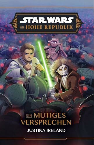 Kasprzak, Andreas Star Wars Jugendroman: Die Hohe Republik - Ein mutiges Versprechen