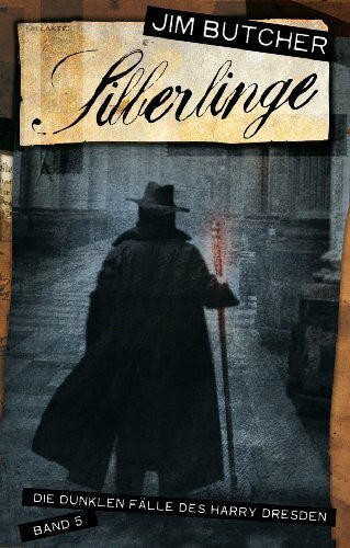 Jim Butcher Silberlinge: Die dunklen Fälle des Harry Dresden, Bd. 5: Die dunklen Fälle des Harry Dresden 5