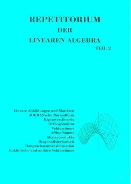 Wille, Detlef Repetitorium der Linearen Algebra, Teil 2