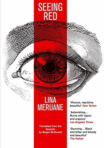 Meruane, Lina Seeing Red: Ausgezeichnet: Premio Valle Inclán 2019