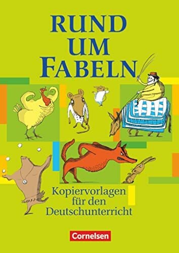 Lindenhahn, Donate Rund um... - Sekundarstufe I: Rund um Fabeln