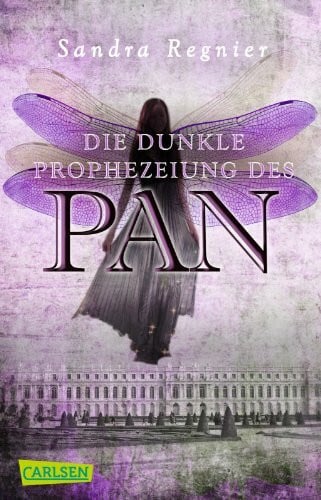 Regnier, Sandra Die Pan-Trilogie 2: Die dunkle Prophezeiung des Pan: Romantische Urban Fantasy, die dich in die Welt der Elfen führt (2)