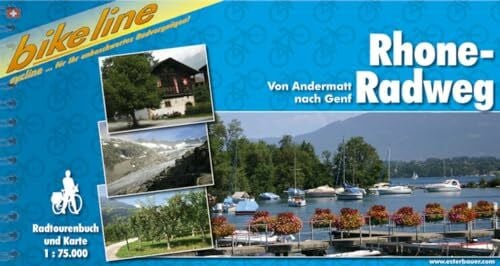 Esterbauer Verlag Rhone-Radweg: Von Andermatt nach Genf. 1:75000 (Bikeline Radtourenbücher)