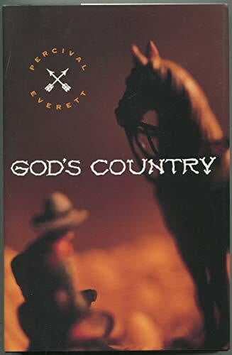 Everett, Percival L. God's Country (The Callaloo Series)