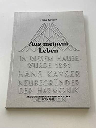 Kayser, Hans Aus meinem Leben