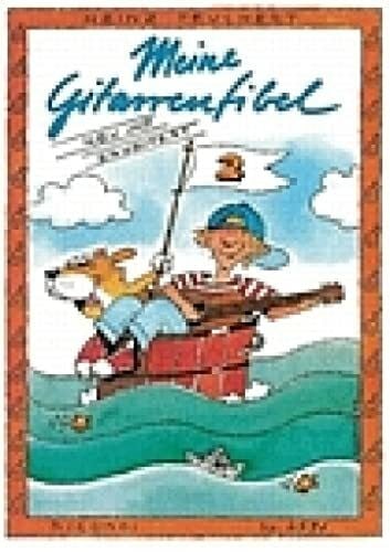 Heinz Teuchert Meine Gitarrenfibel Band 2: Ein fröhliches Lehr- und Spielbuch für Kinder (GUITARE)