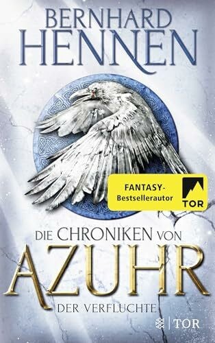 Hennen, Bernhard Die Chroniken von Azuhr - Der Verfluchte: Roman