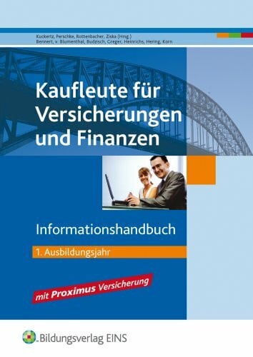 Korn, Oliver Infohandbuch 1. Ausbildungsjahr. Kaufleute für Versicherungen und Finanzen (Lehr-/Fachbuch)
