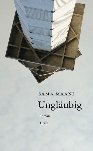 Maani, Sama Ungläubig: Roman