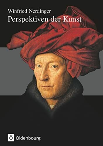 Maier, Rosie Perspektiven der Kunst - Von der Karolingerzeit bis zur Gegenwart: Arbeitsbuch