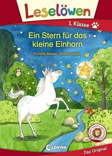 Ishida, Naeko Leselöwen 1. Klasse - Ein Stern für das kleine Einhorn: Erstlesebuch für Kinder ab 6 Jahren