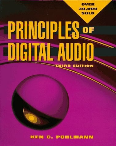 Pohlmann, Ken C. Principles of Digital Audio