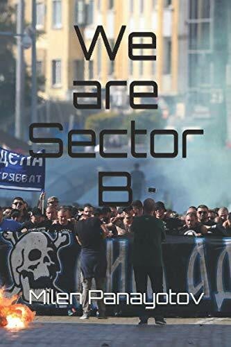 Panayotov, Milen We are Sector B