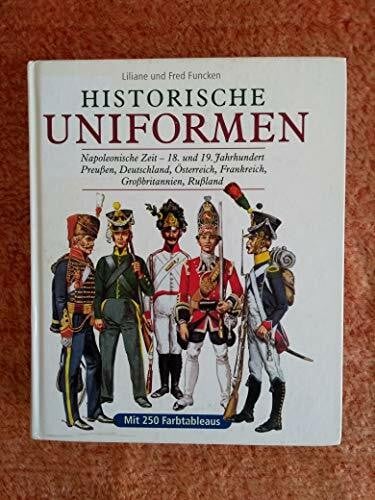FUNCKEN, LILIANE UND FRED. Historische Uniformen