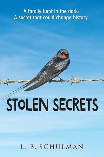 Schulman, L.B. Stolen Secrets