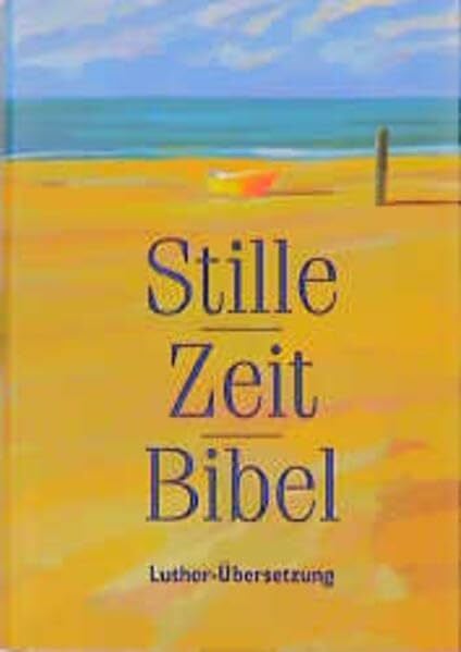 Deutsche Bibelgesellschaft Stille-Zeit-Bibel: Luther-Übersetzung