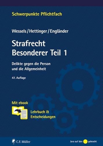 Engländer, Prof. Dr. Armin Strafrecht Besonderer Teil / 1: Delikte gegen die Person und die Allgemeinheit (Schwerpunkte Pflichtfach)