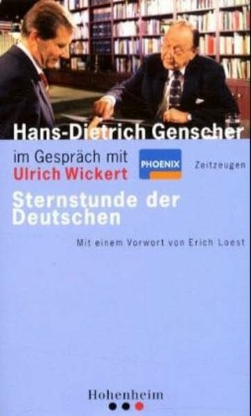 Loest, Erich Wickert / Genscher: im Gespräch: Mit e. Vorw. v. Erich Loest. Mit 6 Beitr. v. Hans-Dietrich Genscher. (Zeitzeugen / ... im Gespräch mit Ulrich Wickert)