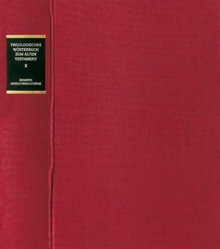 Ringgren, Helmer Theologisches Wörterbuch zum Alten Testament Bd 10 Leinen (Lfg.1-11): Register und Literaturnachträge (Theologisches Wörterbuch zum Alten Testament, 10, Band 10)