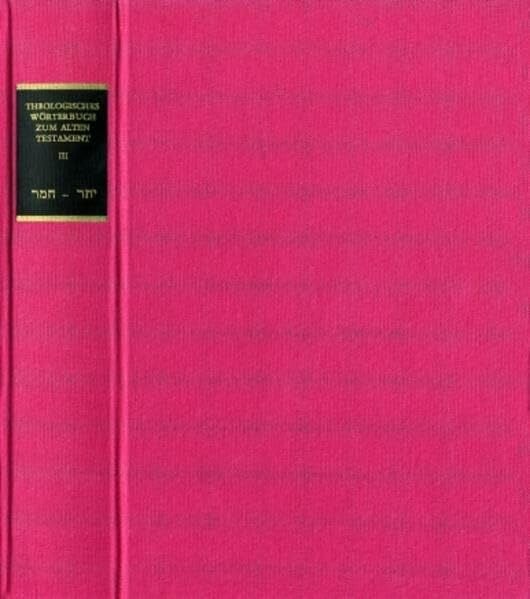 Fabry, Heinz-Josef Theologisches Wörterbuch zum Alten Testament