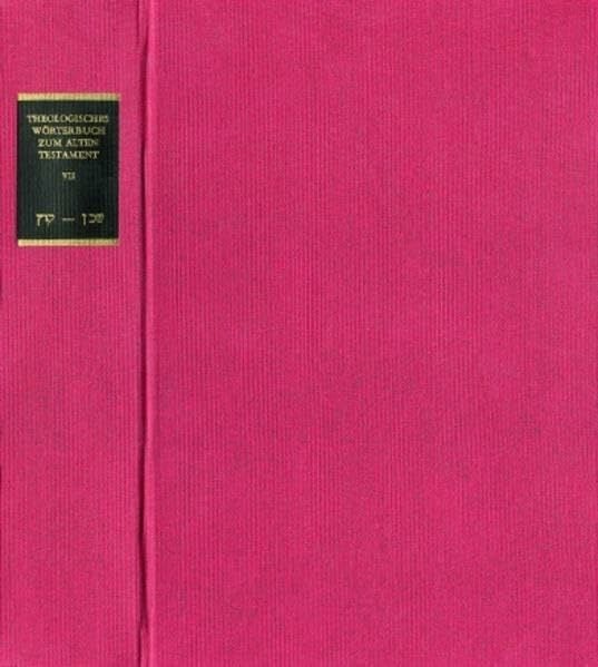 Fabry, Heinz-Josef Theologisches Wörterbuch zum Alten Testament