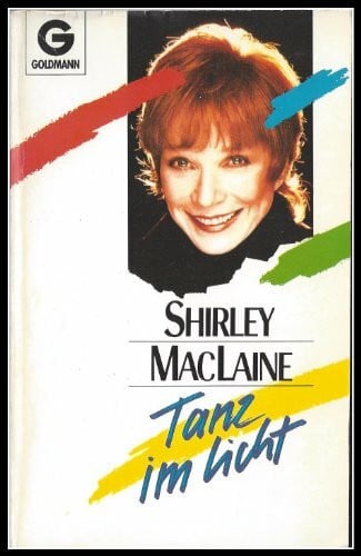 MacLaine Shirley Tanz im Licht