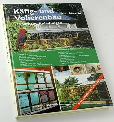 Aryus, Ursula Käfig- und Volierenbau: Praktische Anleitungen AUSVERKAUFT