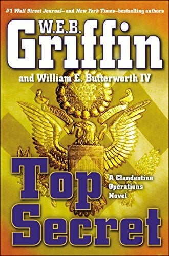 Butterworth, William E., IV Top Secret (Clandestine Operations, Band 1)
