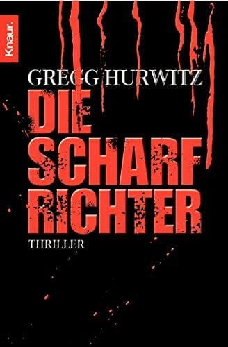 Hoffmann, Ulrich Die Scharfrichter: Thriller