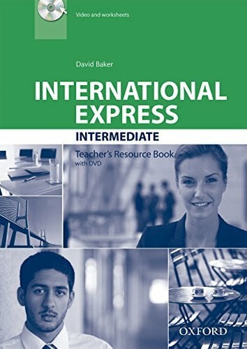 Baker, David Intermediate: Teacher's Resource Book with DVD-ROM (International Express Third Edition)