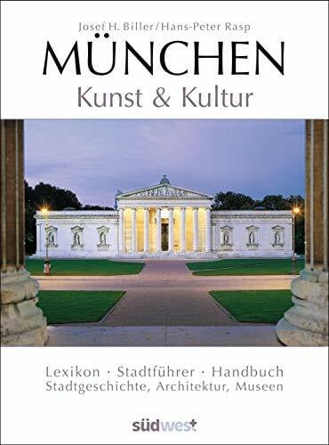 Rasp, Hans-Peter München - Kunst & Kultur: Lexikon - Stadtführer - Handbuch