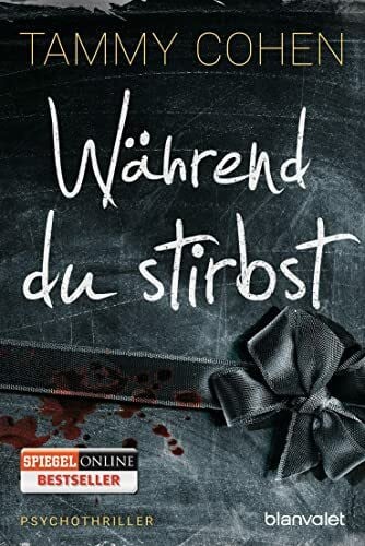 Stratthaus, Bernd Während du stirbst: Psychothriller
