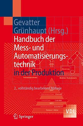 Grünhaupt, Ulrich Handbuch der Mess- und Automatisierungstechnik in der Produktion (VDI-Buch)