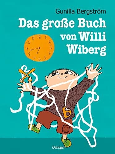 Bergström, Gunilla Das große Buch von Willi Wiberg: Bilderbuch: Vier Bilderbücher im Sammelband zum 75. Geburtstag von Gunilla Bergström für Kinder ab 4 Jahren