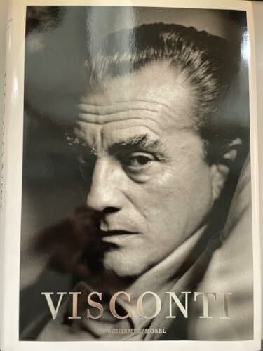 Visconti, Luchino Ein Leben in Bildern