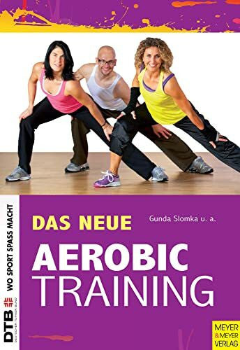 Michels-Plum, Corinna Das neue Aerobic-Training (Wo Sport Spaß macht)