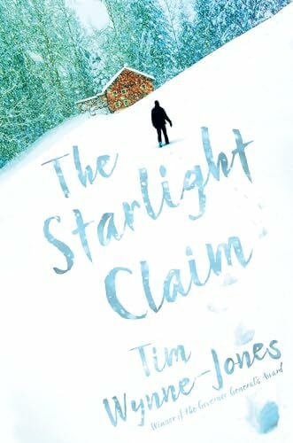 Wynne-Jones, Tim The Starlight Claim