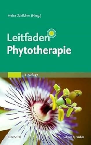 Wegener, Tankred Leitfaden Phytotherapie: Mit Zugang zur Medizinwelt