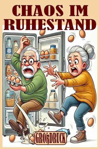 EMMERICH, KURT Chaos im Ruhestand: 30 humorvolle Kurzgeschichten für Senioren und Rentner – Großdruck für entspanntes Lesen (Momente des Lebens: Zeitlose Kurzgeschichten für Senioren)