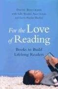Letain, Anne For the Love of Reading: Books to Build Lifelong Readers