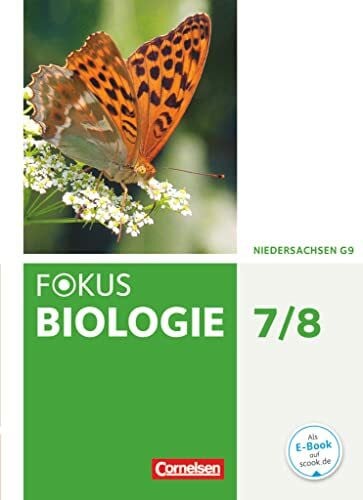 Schaal, Heike Fokus Biologie - Neubearbeitung - Gymnasium Niedersachsen G9 - 7./8. Schuljahr: Schulbuch