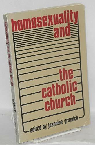 Gramick, Jeannine Homosexuality and the Catholic Church
