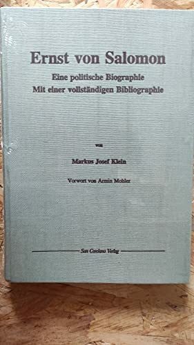 Mohler, Armin Ernst von Salomon: Eine politische Biographie. Mit einer vollständigen Bibliographie