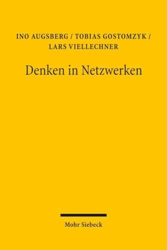 Viellechner, Lars Denken in Netzwerken: Zur Rechts- und Gesellschaftstheorie Karl-Heinz Ladeurs