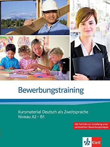 Richter, Ulrike Bewerbungstraining: Kursmaterial Deutsch als Zweitsprache. Niveau A2 - B1