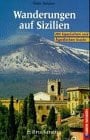 Amann, Peter Wanderungen auf Sizilien (Erlebnis Wandern)