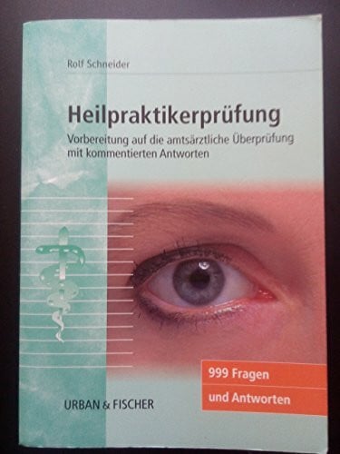 Schneider, Rolf Heilpraktikerprüfung.