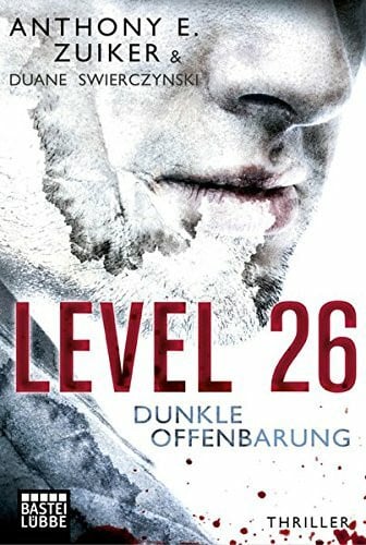 Lohmann, Alexander Level 26: Dunkle Offenbarung: Thriller
