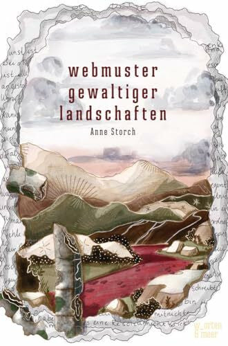 Storch, Anne Webmuster gewaltiger Landschaften